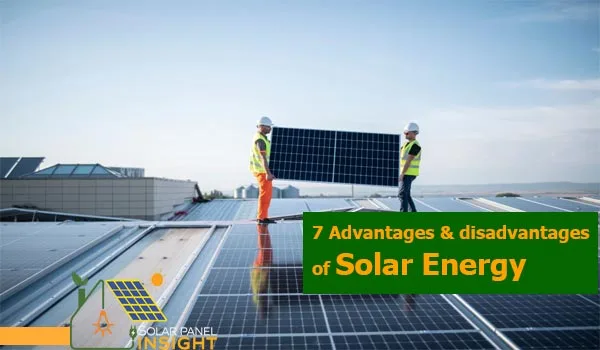 advantages and disadvantages of Solar energy